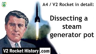 Dissecting a V2 rocket steam pot