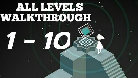 Monument valley All Levels Walkthrough/Gameplay 1 - 10.