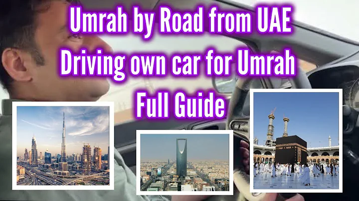 Umrah Unveiled: A Road Trip from UAE to Mecca | Connecting Hearts and Souls