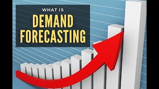 WHAT IS DEMAND FORECASTING?  PART  5