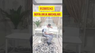 Boyin, Grija Mashqlari Doktor Dilshodbek Muxtarovdan Yin