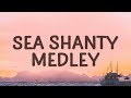 Sea Shanty Medley - Home Free (Lyrics)