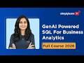 Gen AI Powered SQL For Business Analytics 2026 | Learn SQL With Gen AI | Simplilearn