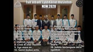 Full album Syubbanul Muslimin Terbaru