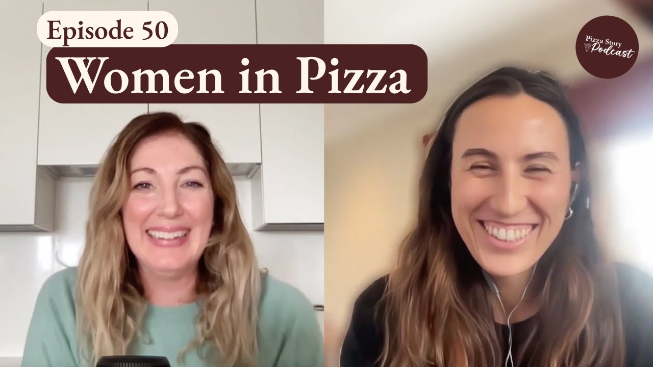 The Movement Shaking Up the Industry: Alexandra Mortati & Women in Pizza: Episode 50