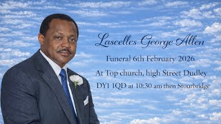 Celebration of life  Lascelles George Allen 6th February 2026