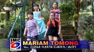 Mariam Tomong - Ivana, Karyn, Cheryl dan Audy - Waktu Ku Kecil 3 | IMC RECORDS