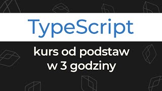Typescript - kurs podstaw 🔥 Tutorial krok po kroku!