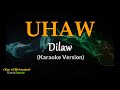 UHAW - Dilaw (Karaoke Version)
