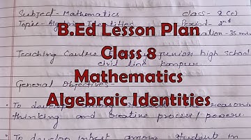 Algebraic Identities | B.Ed | Lesson Plan | Class 8