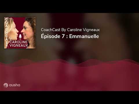 Épisode 7 : Emmanuelle