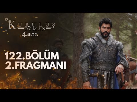 Kuruluş Osman 122.Bölüm 2.Fragmanı