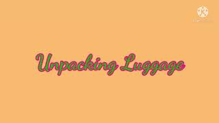 Packing and Unpacking of Luggage