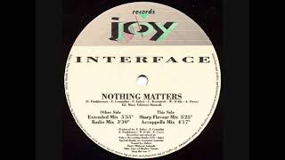 Interface – Nothing Matters (1996) (Sharp Flavour Mix)