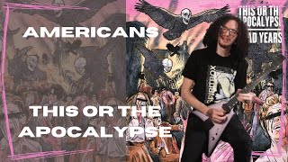 THIS OR THE APOCALYPSE - Americans (Guitar Cover + Original Solo)