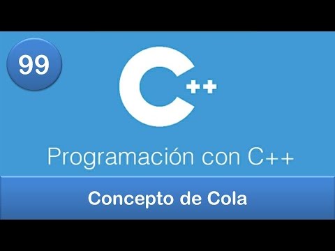 99. Programación en C++ || Colas || Concepto de Cola