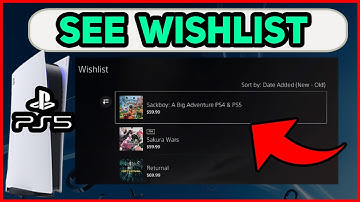 PS5 HOW TO SEE WISHLIST
