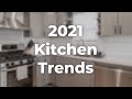 2021 Kitchen Trends - Remodel or Update To Get More Money!