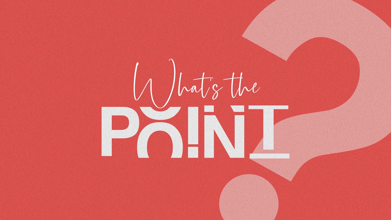 What's the point | Life Church Wirral - YouTube