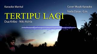 Nicky Astria - TERTIPU LAGI - COVER MUSIK KARAOKE
