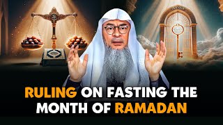 What Is The Ruling On Fasting The Month Of Holy Ramadan Assim Al Hakeem Sheikh A