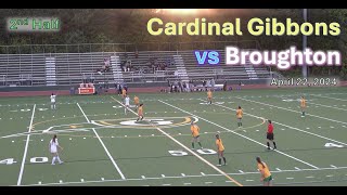 2024-04-22 - Gibbons vs Broughton - 2nd Half - Girls Varsity High School Soccer
