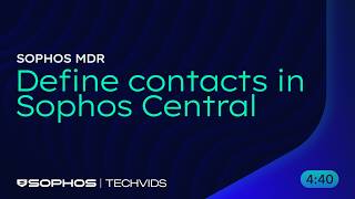 Sophos Mdr Define Mdr Contacts In Sophos Central
