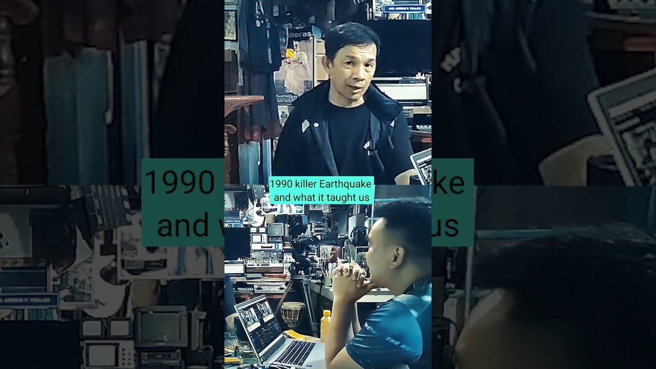 Remembering the 1990 Luzon Earthquake. 