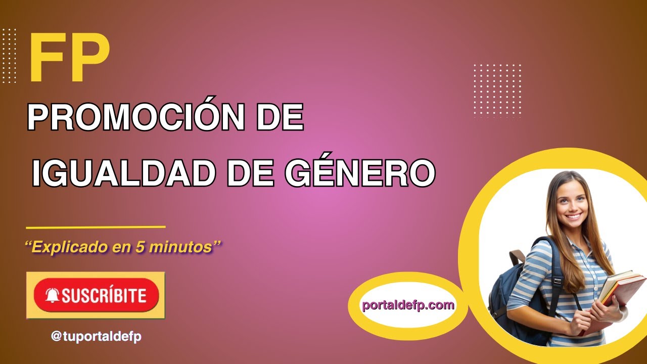🔴 FP PROMOCIÓN de IGUALDAD de GÉNERO. Ciclo explicado en 5 minutos