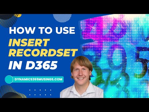 How To Use Insert_recordset in D365