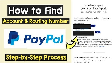 Find PayPal Account Number | Find Account  Routing Number Direct Deposit Info| Paypal Direct Deposit