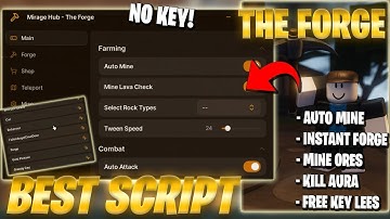 The Forge Script *NO KEY* - Auto Forge, Instant Farm Mine, Instant Kill, Ore Spawner & More! ✅