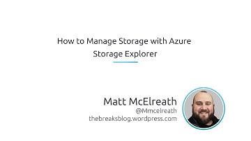 How To Manage Storage With Azure Storage Explorer
