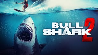 Bull Shark 2 Full Movie Shark Movies The Midnight Screening