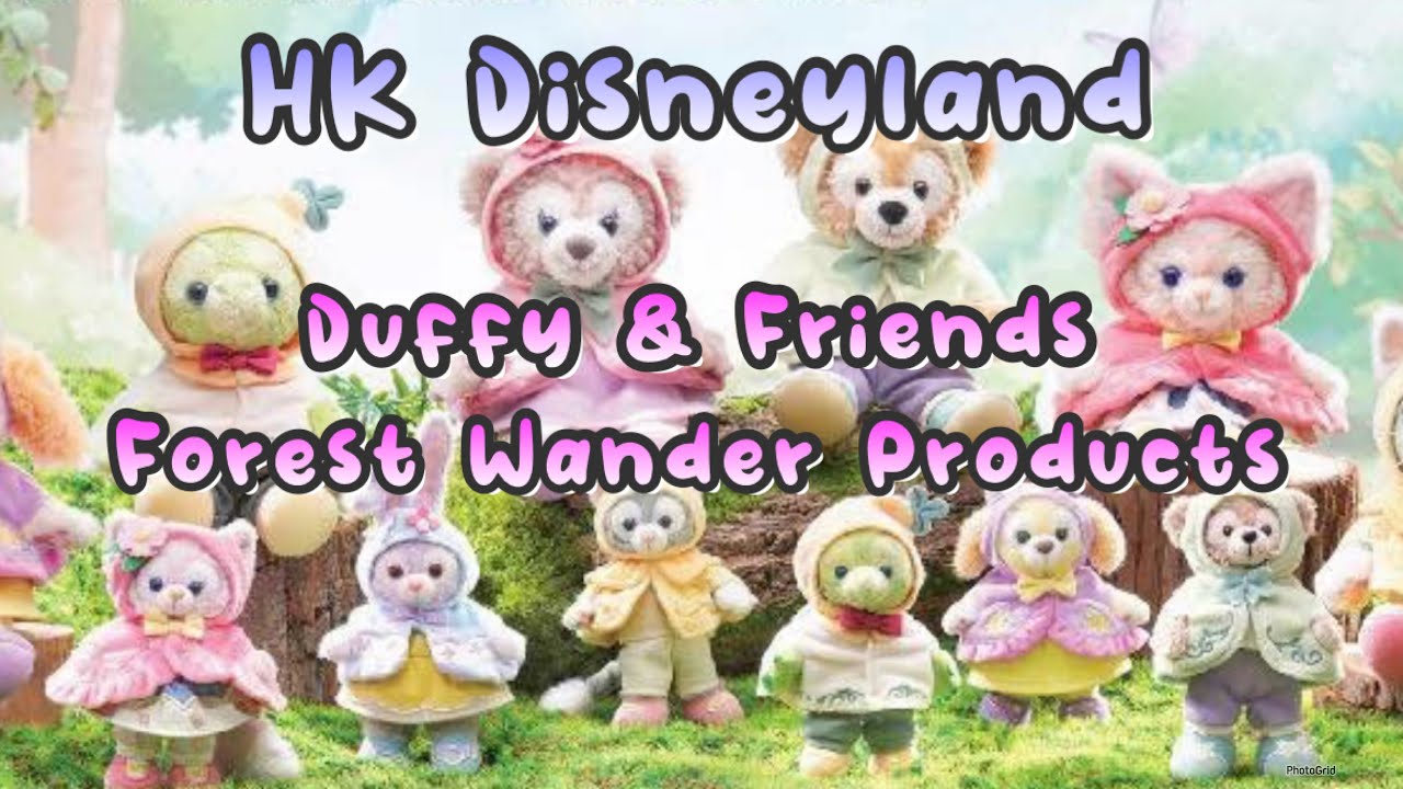 HK Disneyland Products @ Duffy & friends | Forest wander | 森林遊