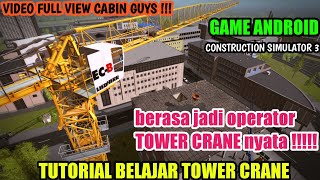 TUTORIAL CARA MUDAH BELAJAR MENGOPERASIKAN ALAT BERAT TOWER CRANE - Game construction simulator 3 screenshot 3