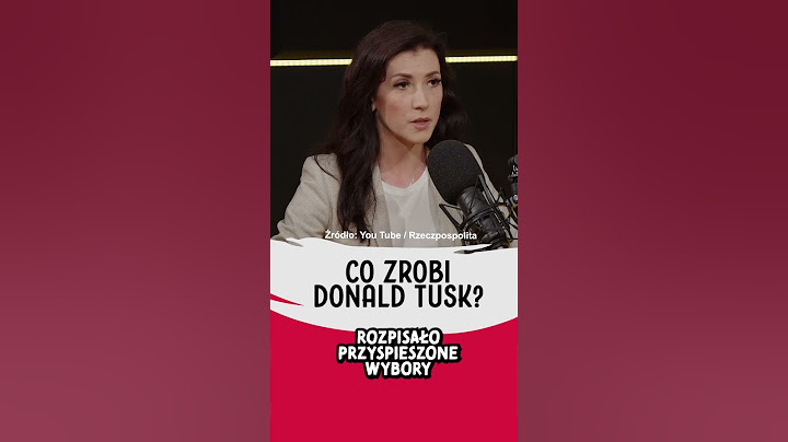 CO ZROBI DONALD TUSK?
