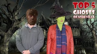 Top 5 Ghosts of Asheville