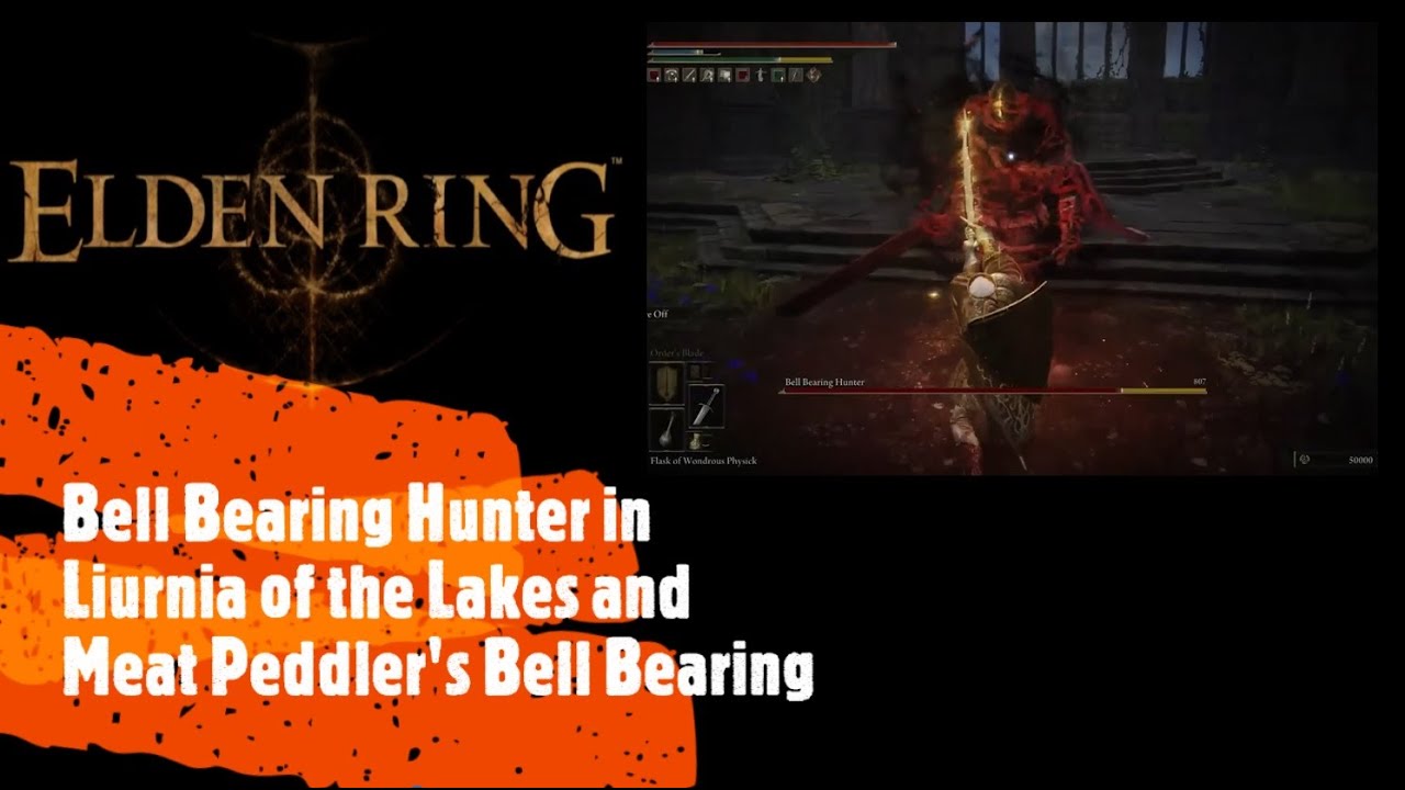 Elden Ring [Bell Bearing Hunter in Liurnia of the Lakes and Meat