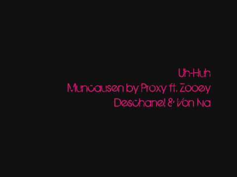 MuncHausen by Proxy ft. Zooey Deschanel & Von Iva - Uh-Huh