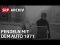 Pendeln mit dem Auto | Traditionelles Familienleben 1971 | SRF Archiv