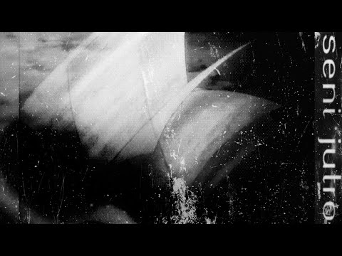 Seni - Jutro