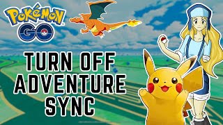 How to Turn Off Adventure Sync on Pokemon GO? 2024 | Pokemon GO screenshot 4