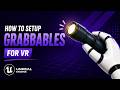 Unreal Engine 5 VR Tutorial: How to Create Grabbable Objects