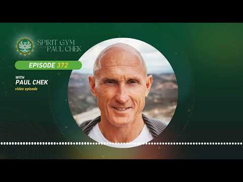 CHEK Life Process Alchemy: Ancient Wisdom Meets Modern Science | Paul Chek