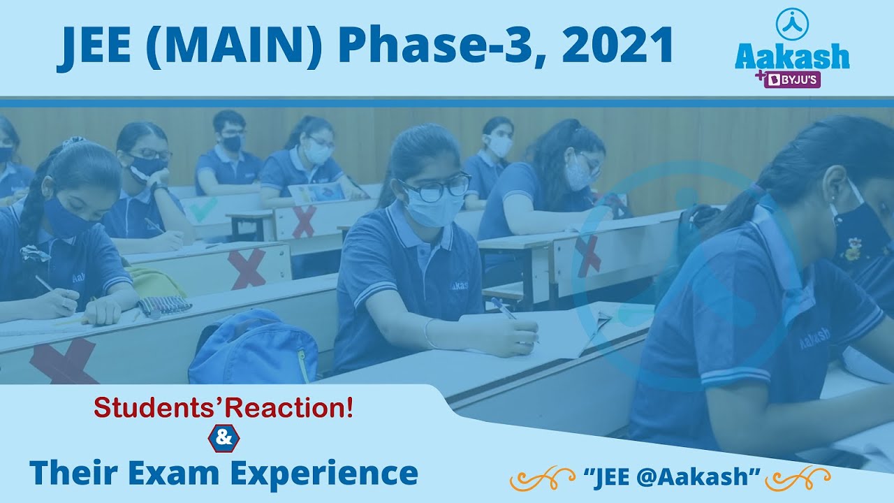 JEE(Main) 2021 Students Reaction