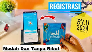 Cara Registrasi Kartu By U Terbaru Update 2024 | Mudah Dan Tanpa Ribet screenshot 3