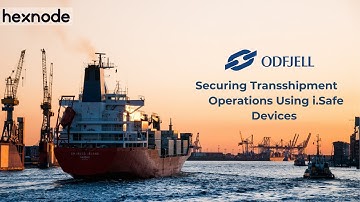 Odfjell: Securing transshipment operations with i.safe devices