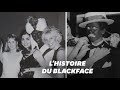 Le blackface une pratique ancienne et raciste