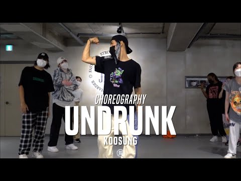 Koosung Class | Chris Brown - Undrunk ft. Too $hort, E 40 | @JustJerk Dance Academy